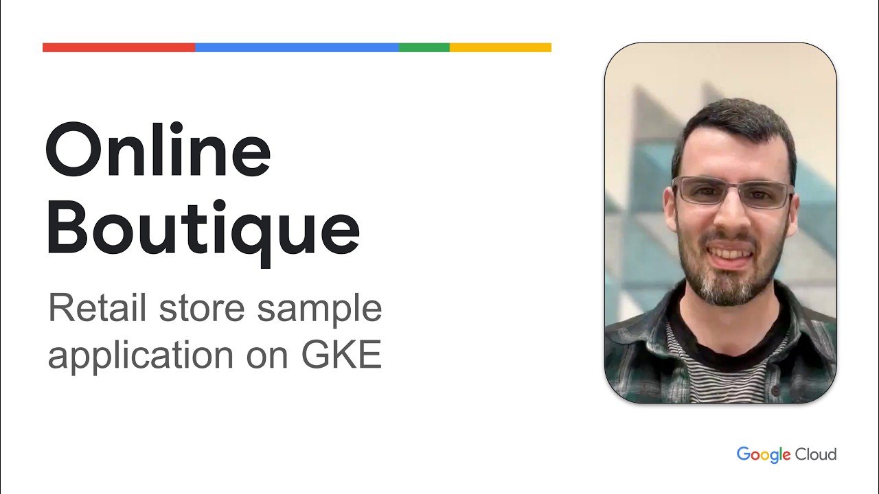 Modernize enterprise apps on GKE: Getting started with Online Boutique