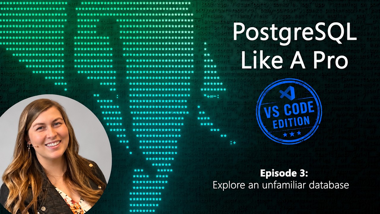 Explore an Unfamiliar PostgreSQL Database with VS Code and Copilot
