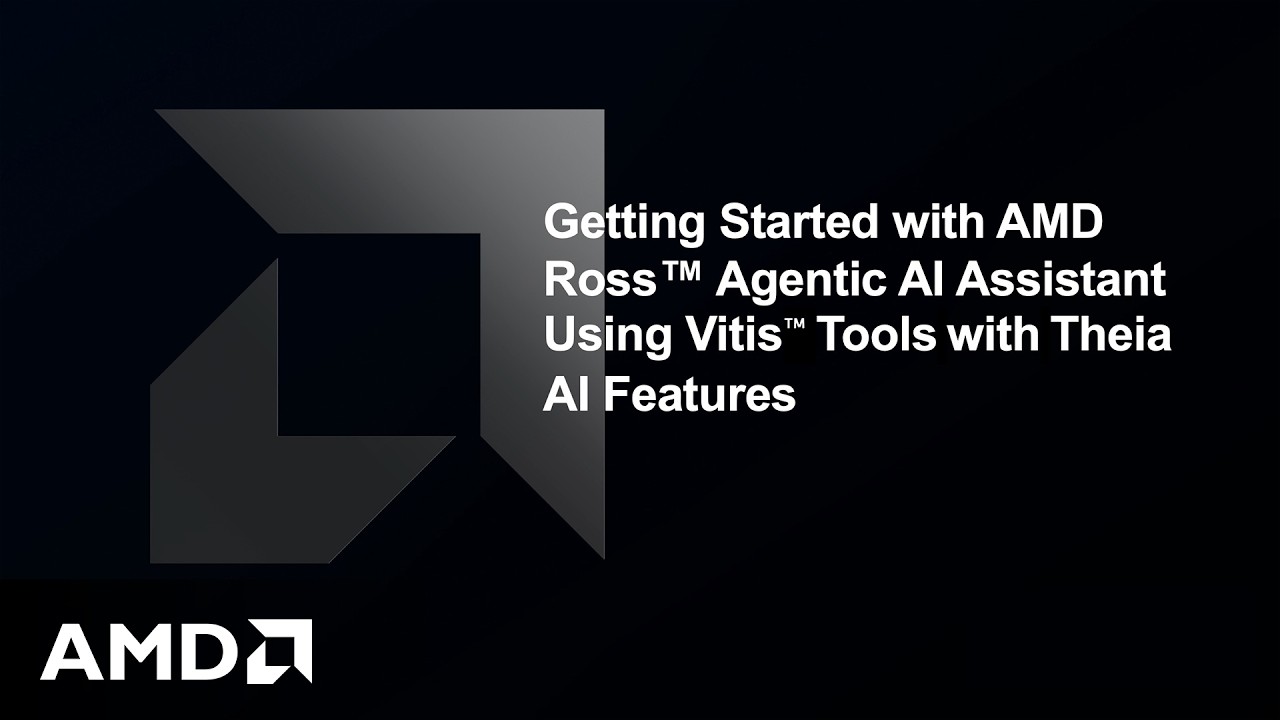 Getting Started with AMD Ross™ Agentic AI Assistant Using AMD Vitis™ Tools with AI Features