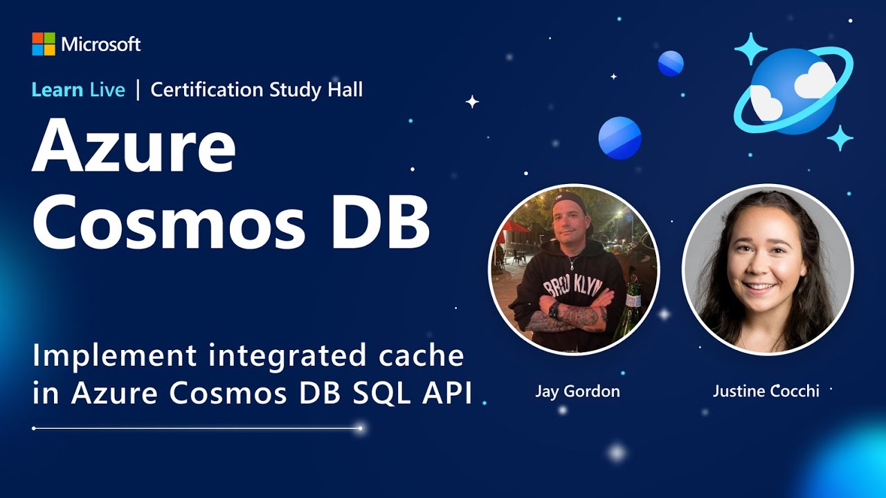 Learn Live - Implement integrated cache in Azure Cosmos DB SQL API