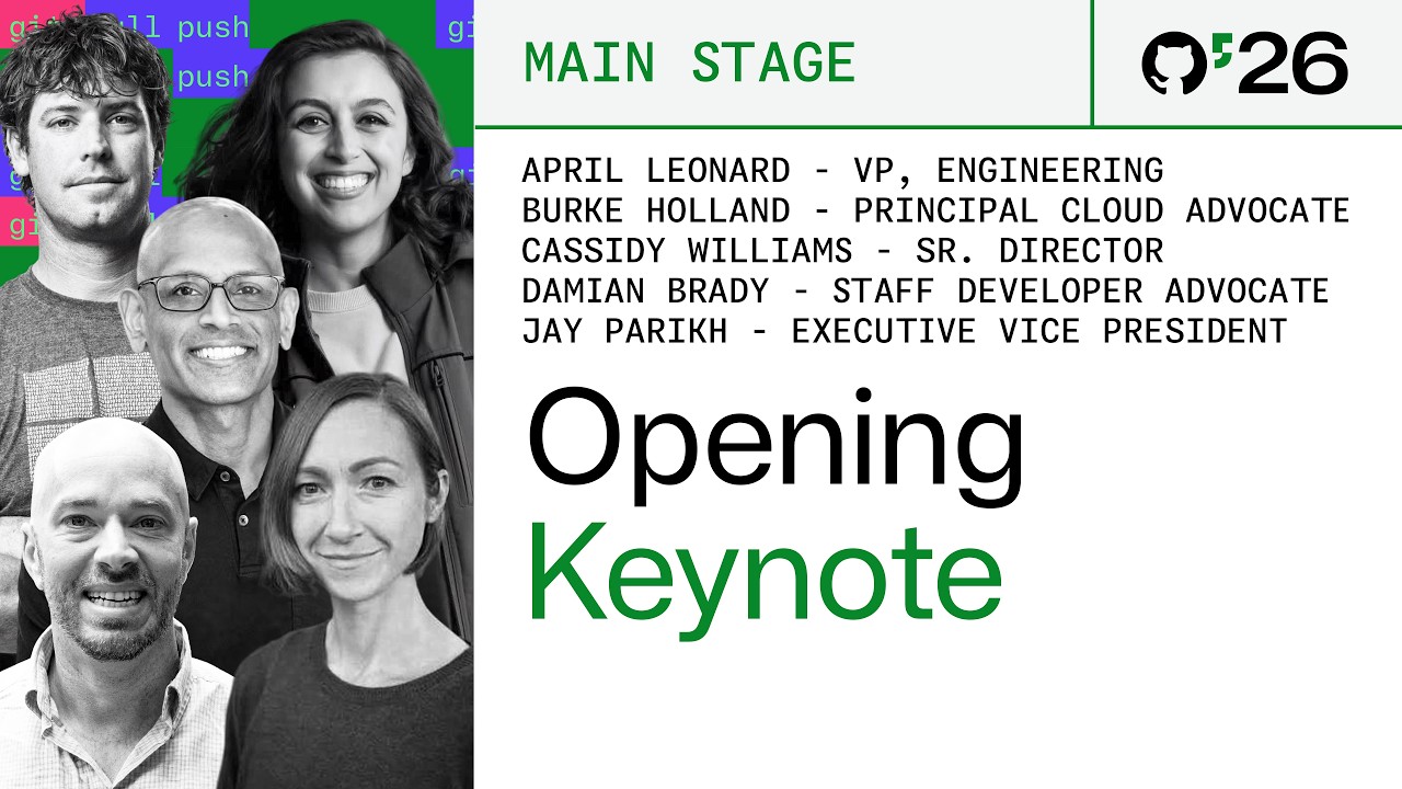 Opening keynote: building the next era of software at GitHub Universe 2026