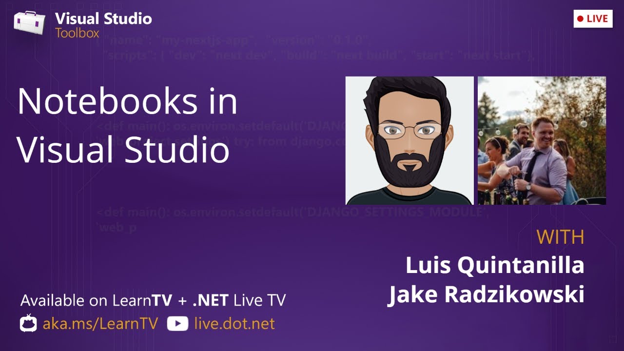 Visual Studio Toolbox Live - Notebooks in Visual Studio