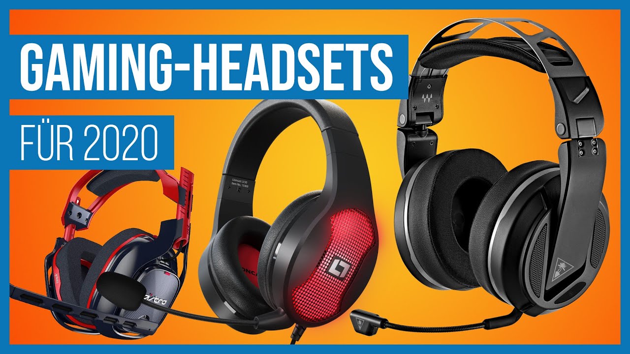Die besten Gaming-Headsets für 2020 im Test / Review