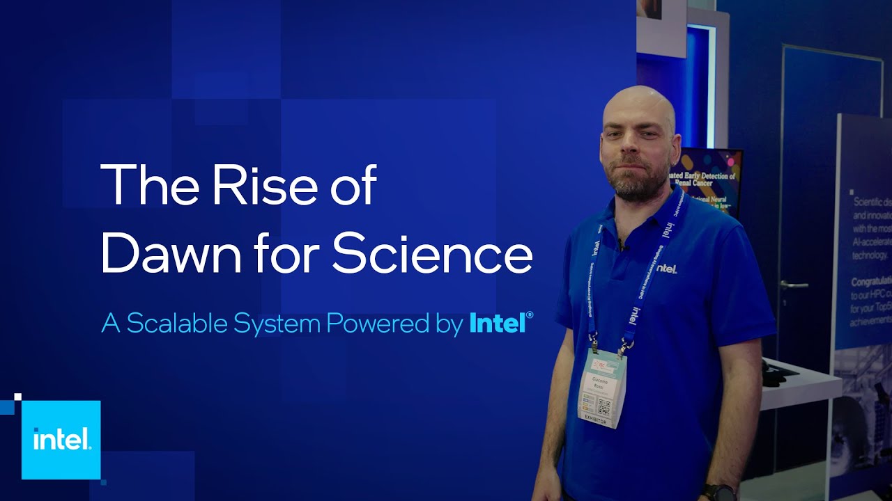 The Rise of Dawn for Science - A Scalable System Powered by Intel® | Intel