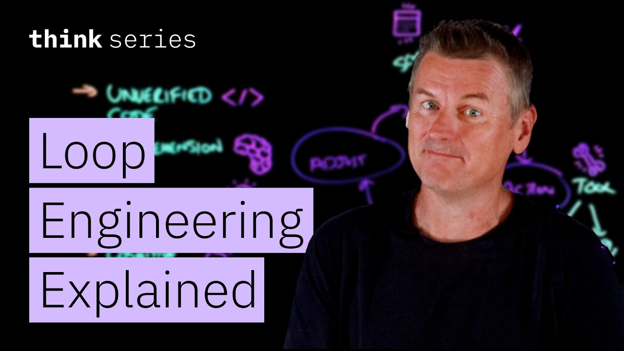 What Is Loop Engineering? Building Better AI Agents