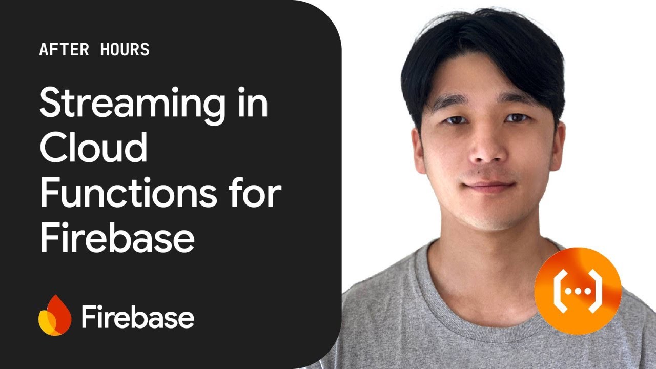Firebase After Hours #12: Streaming in Cloud Functions for Firebase! ☁️
