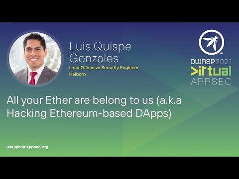 All your Ether are belong to us (a.k.a Hacking Ethereum-based DApps) - Luis Quispe Gonzales