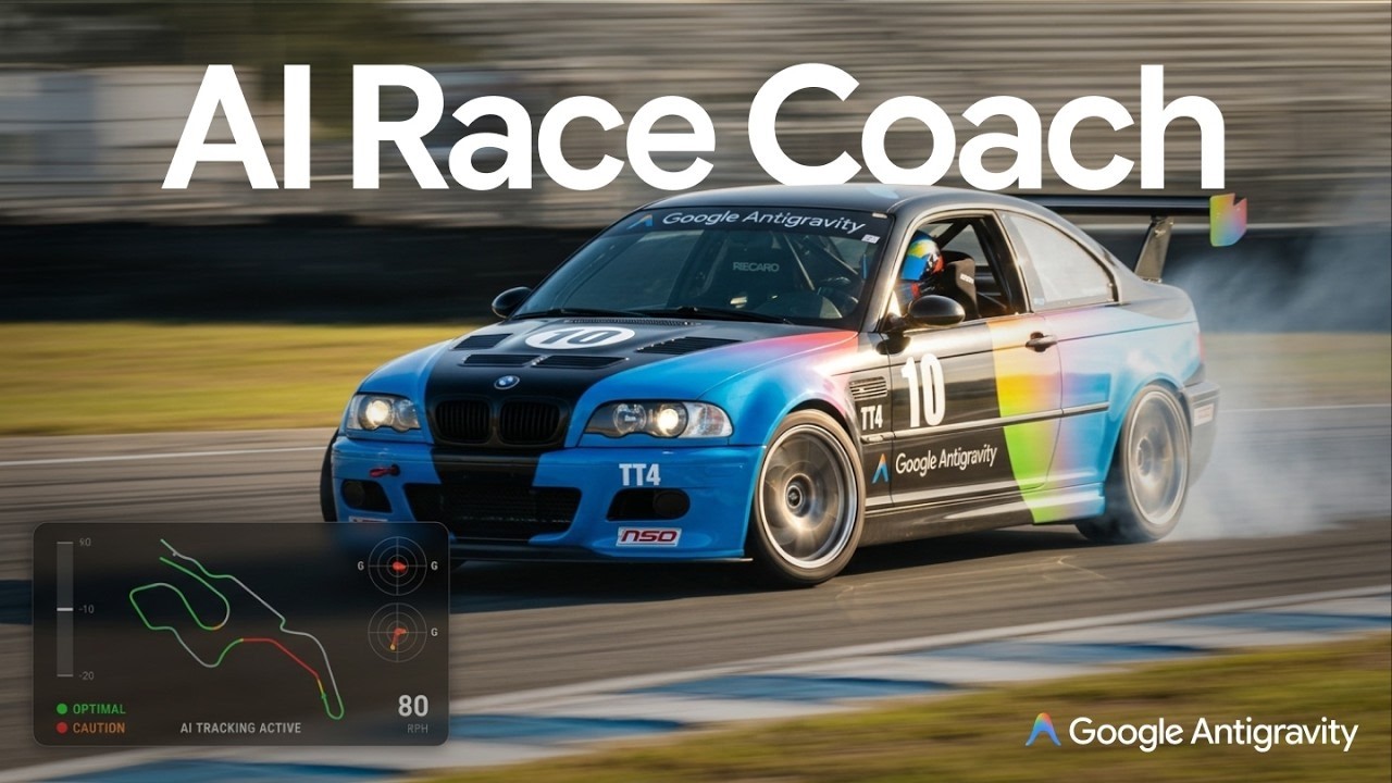 Google Antigravity: Building a Real-Time AI Race Coach