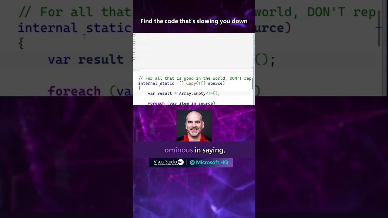 Find the Code That's Actually Slowing You Down #visualstudio #vslive #programming