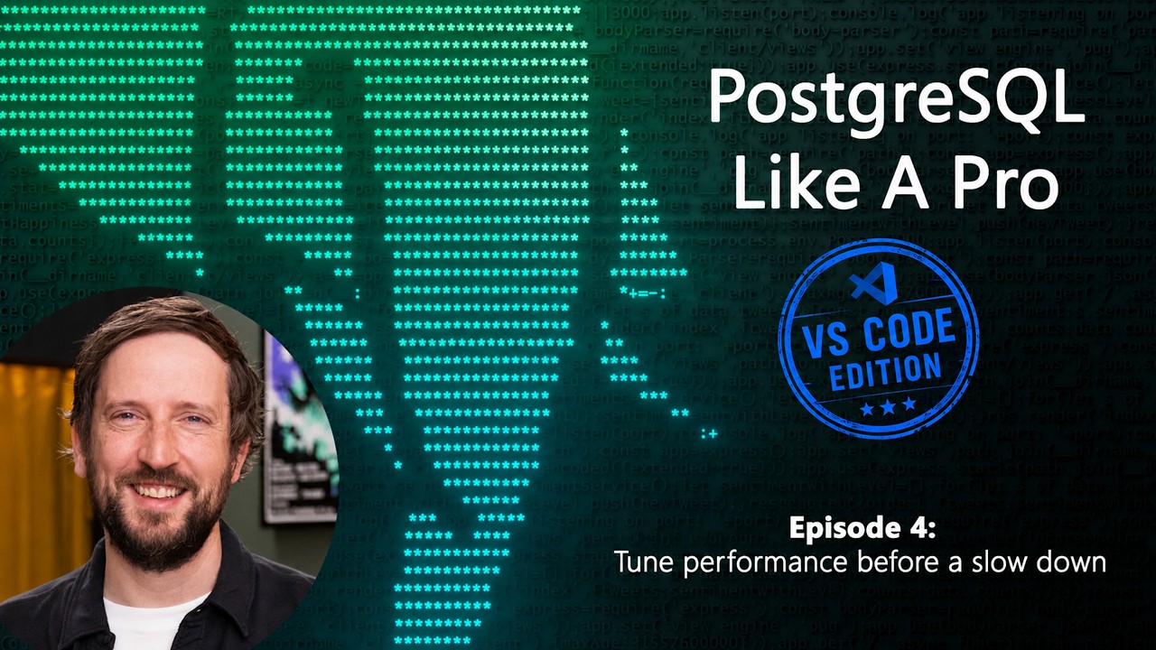 Troubleshoot and Optimize PostgreSQL Performance in VS Code