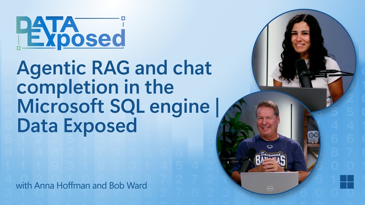 Agentic RAG and chat completion in the Microsoft SQL engine | Data Exposed