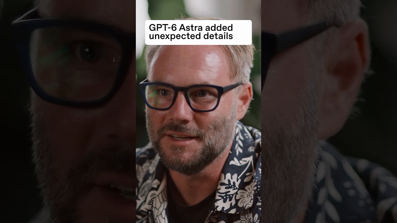 GPT-6 Astra added unexpected details