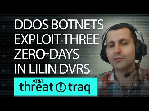 DDoS Botnets Exploit Three Zero-Days in LILIN DVRs | AT&T ThreatTraq