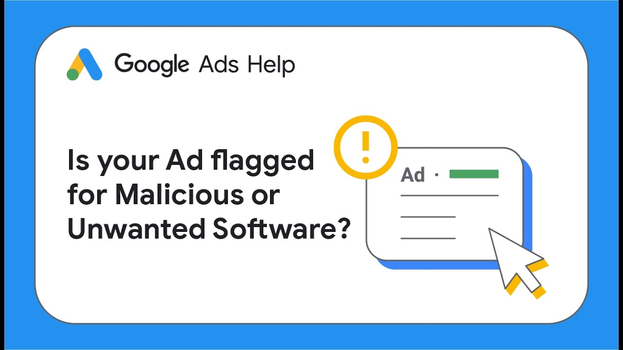 Malicious and Unwanted Software | Google Ads