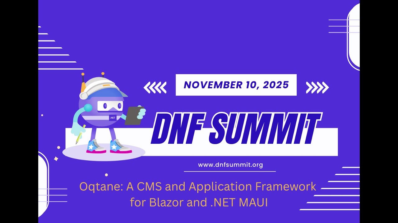 DNF Summit 2025:Oqtane: A CMS and Application Framework for Blazor and .NET MAUI with Shaun Walker