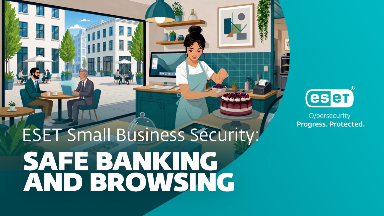 ESET Small Business Security | Safe Banking & Browsing