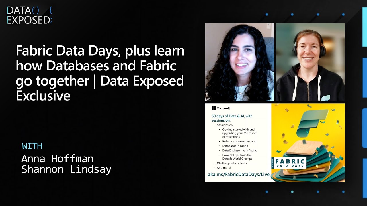 Fabric Data Days, plus learn how Databases and Fabric go together | Data Exposed Exclusive
