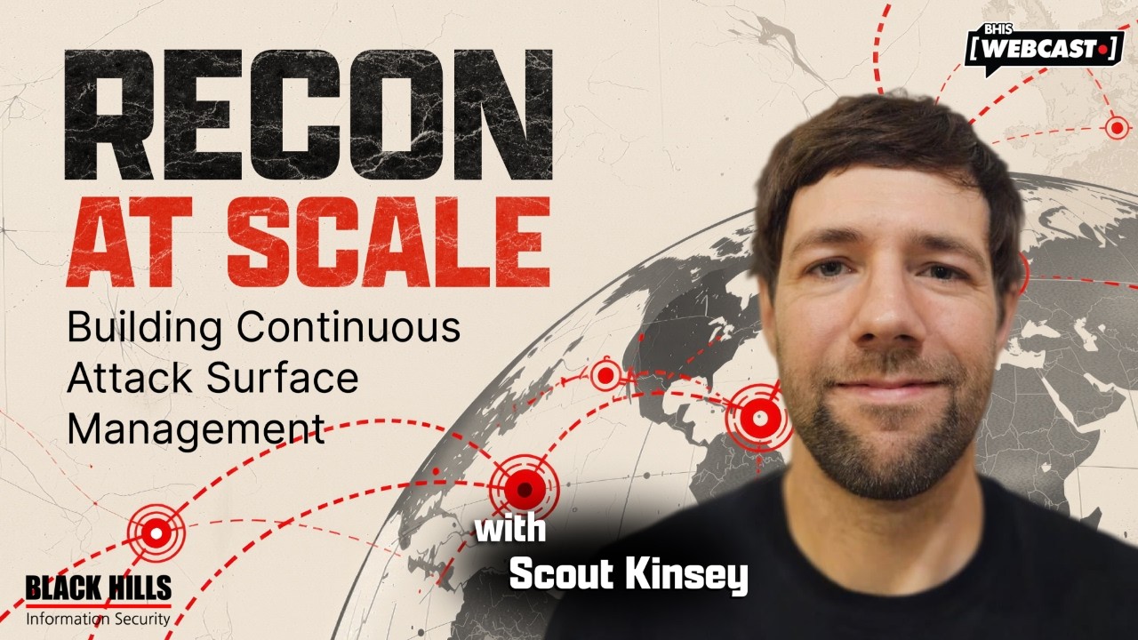 Building Continuous Attack Surface Management w/ Scout Kinsey
