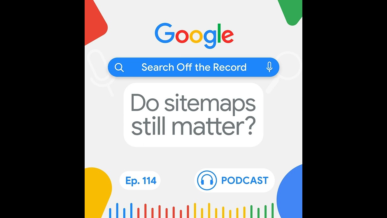 Do sitemaps still matter?