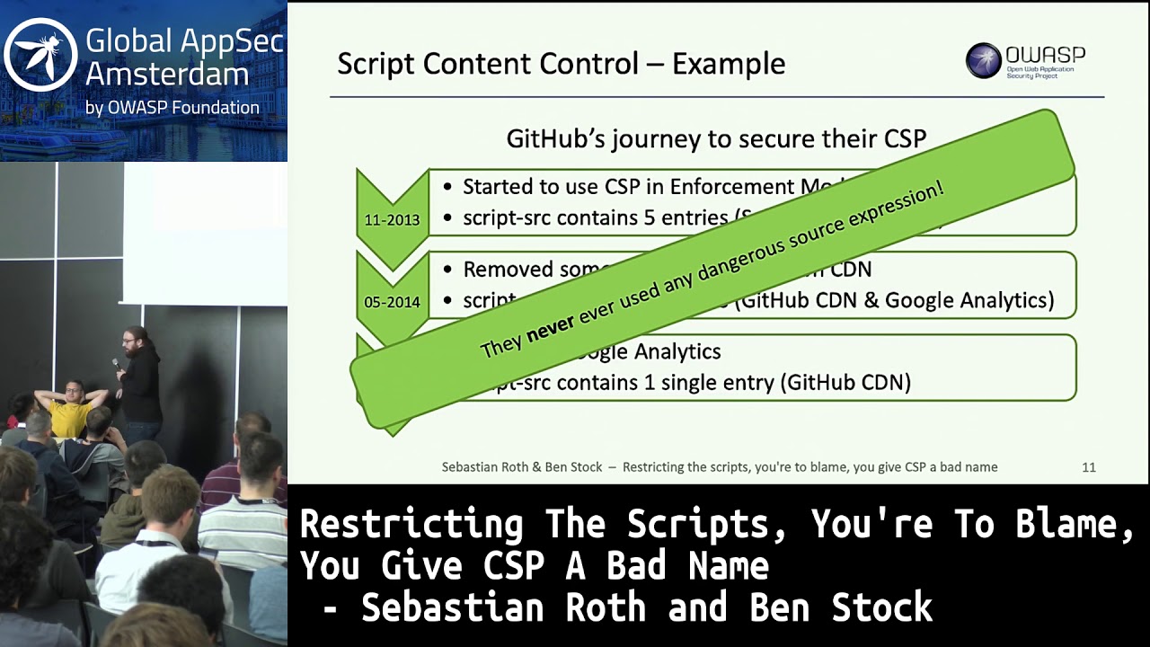Restricting The Scripts, You're To Blame, You Give CSP A Bad Name - Sebastian Roth and Ben Stock