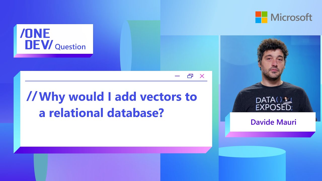 Why would I add vectors to a relational database?