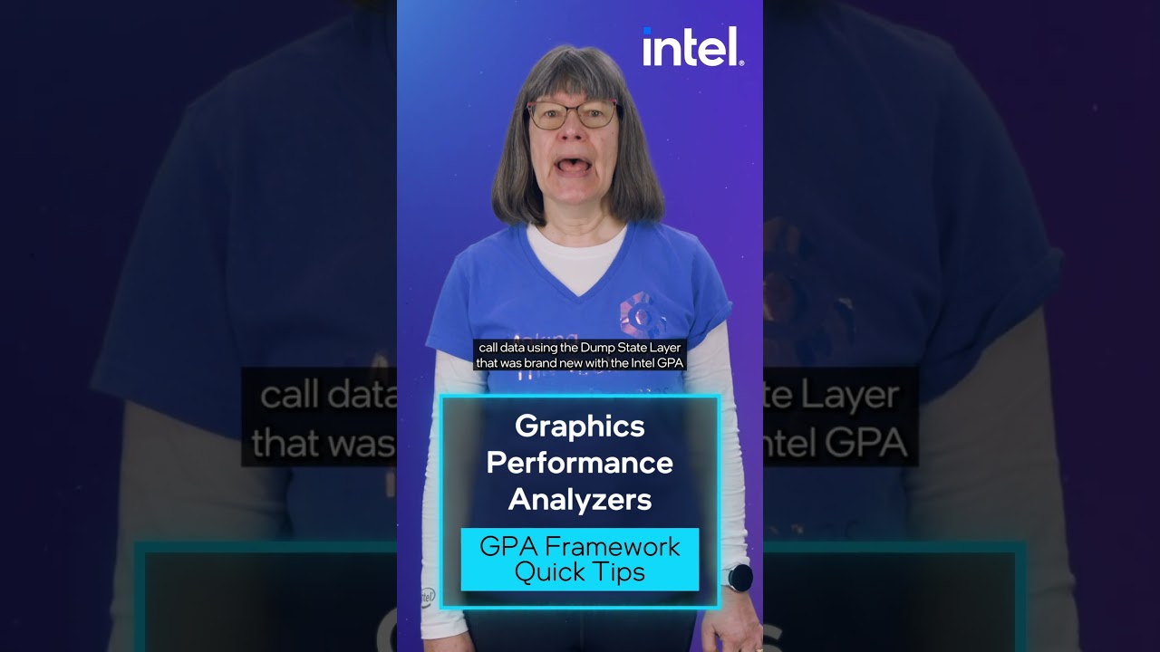 Dump State Layer | #IntelGPAFramework Quick Tips | Intel Software